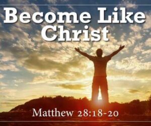 Becoming like the God we worship