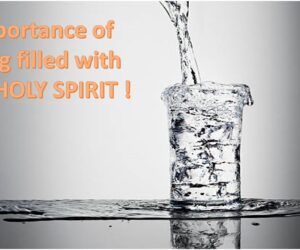 Importance of being filled with the Holy Spirit