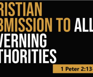 Submission to God given authorities
