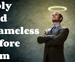 Walking blamelessly before God