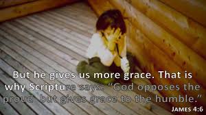 Only The Humble Receive Grace